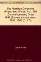 Marriage Ceremony (Prescribed Words) Act 1996 (Commencement) Order 1996