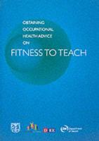 Obtaining Occupational Health Advice on Fitness to Teach