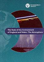 State of the Environment of England and Wales. The Atmosphere