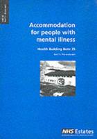 Accommodation for People With Mental Illness. Pt. 1 Acute Unit