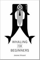 Whaling for Beginners. Book One Breach