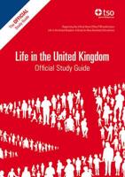 Life in the United Kingdom. Official Study Guide