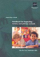 Handbook for Inspecting Primary and Nursery Schools With Guidance on Self-Evaluation