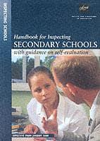 Handbook for Inspecting Secondary Schools With Guidance on Self-Evaluation