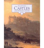 Scottish Castles and Fortifications