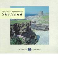 The Ancient Monuments of Shetland