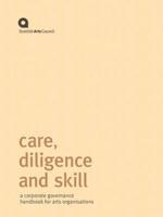 Care, Diligence and Skill