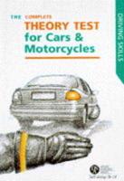 The Complete Theory Test for Cars and Motorcycles