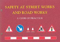 Safety at Street Works and Road Works