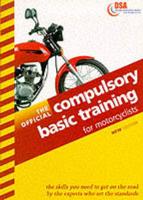 The Official Guide to Compulsory Basic Training for Motorcyclists