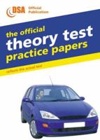 The Official Theory Test Practice Papers
