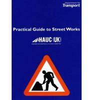 Practical Guide to Street Works