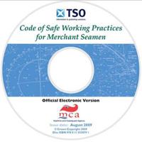 Code of Safe Working Practices for Merchant Seamen CD-ROM August 2009