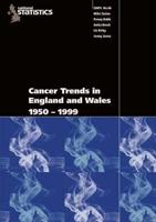 Cancer Trends in England and Wales, 1950-1999