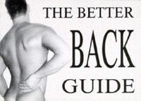 The Better Back Guide