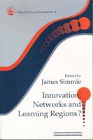 Innovation Networks and Learning Regions?