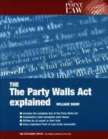 The Party Wall Act Explained