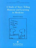 A Study of Story Telling, Humour and Learning in Medicine