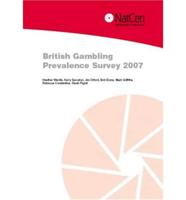British Gambling Prevalence Survey 2007
