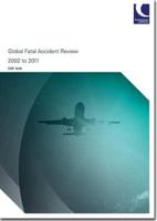 Global Fatal Accident Review, 2002-2011