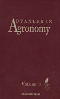 Advances in Agronomy. Volume 77
