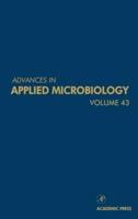Advances in Applied Microbiology. Vol. 43