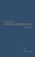 Advances in Applied Microbiology. Vol. 45