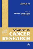 Advances in Cancer Research. Vol. 74