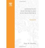 Advances in Electronics and Electron Physics. V. 66