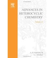 Advances in Heterocyclic Chemistry. Vol.12