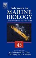 Advances in Marine Biology. Vol. 45 Cumulative Subject Index, Volumes 20-44