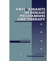 Antioxidants in Disease Mechanisms and Therapy