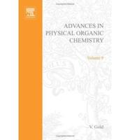Advances in Physical Organic Chemistry. Vol.9