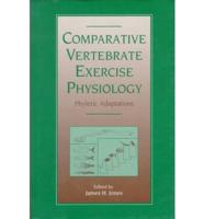 Comparative Vertebrate Exercise Physiology