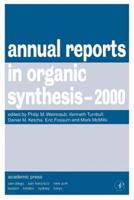Annual Reports in Organic Synthesis, 2000