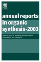 Annual Reports in Organic Synthesis (2003)