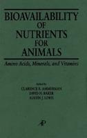 Bioavailability of Nutrients for Animals