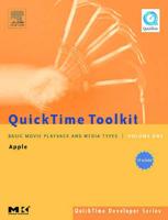 QuickTime Toolkit. Vol. 1 Basic Movie Playback and Media Types
