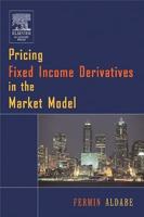 Pricing Fixed Income Derivatives in the Market Models