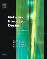 Network Processor Design: Issues and Practices, Volume 3