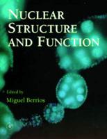 Nuclear Structure and Function