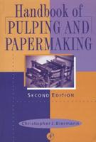 Handbook of Pulping and Papermaking