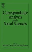 Correspondence Analysis in the Social Sciences