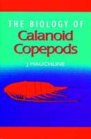 The Biology of Calanoid Copepods