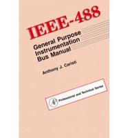 IEEE-488, General Purpose Instrumentation Bus Manual