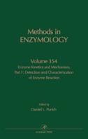 Enzyme Kinetics and Mechanism, Part F: Detection and Characterization of Enzyme Reaction Intermediates: Methods in Enzymology