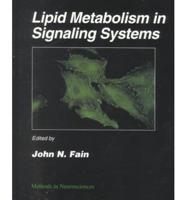 Methods in Neurosciences. Vol 18 Lipid Metabolism in Signaling Systems
