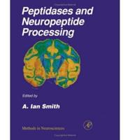 Peptidases and Neuropeptide Processing