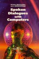 Spoken Dialoguess With Computers