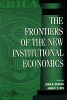 The Frontiers of the New Institutional Economics